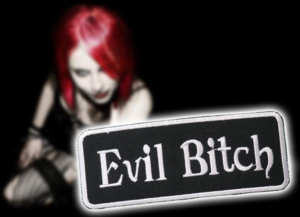 Evil Bitch Cool Gothic Embroidred Iron On Patch